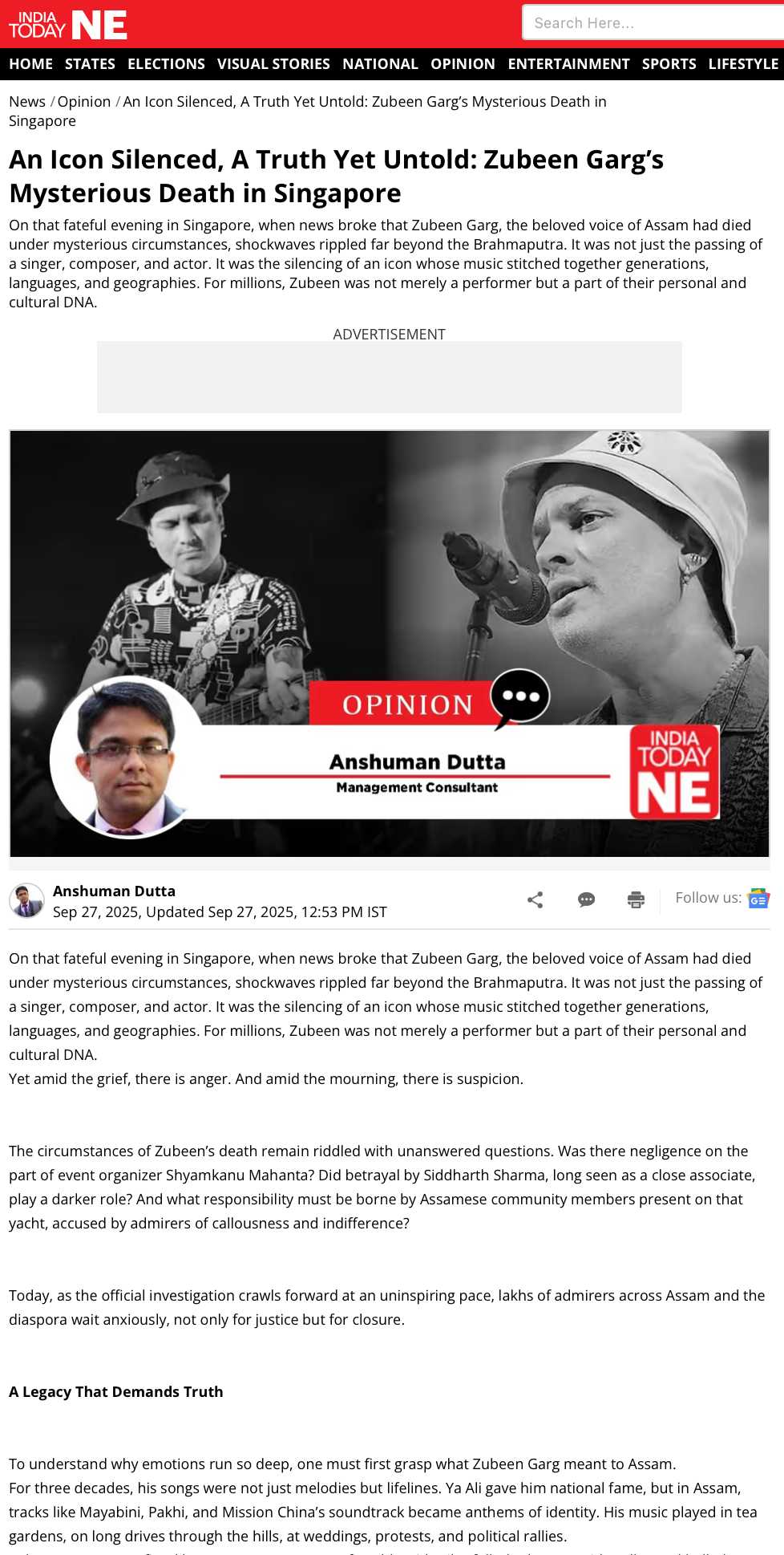On that fateful evening in Singapore, when news broke that Zubeen Garg, the beloved voice of Assam had died under mysterious circumstances, shockwaves rippled far beyond the Brahmaputra. It was not just the passing of a singer, composer, and actor. It was the silencing of an icon whose music stitched together generations, languages, and geographies. For millions, Zubeen was not merely a performer but a part of their personal and cultural DNA. Yet amid the grief, there is anger. And amid the mourning, there 
