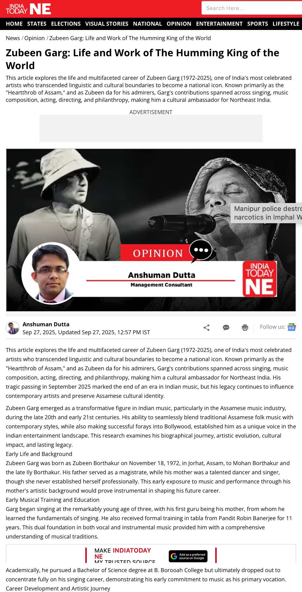 This article explores the life and multifaceted career of Zubeen Garg (1972-2025), one of India's most celebrated artists who transcended linguistic and cultural boundaries to become a national icon. Known primarily as the "Heartthrob of Assam," and as Zubeen da for his admirers, Garg's contributions spanned across singing, music composition, acting, directing, and philanthropy, making him a cultural ambassador for Northeast India. His tragic passing in September 2025 marked the end of an era in Indian musi
