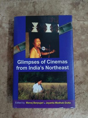 Glimpses of Cinemas from India's Northeast
