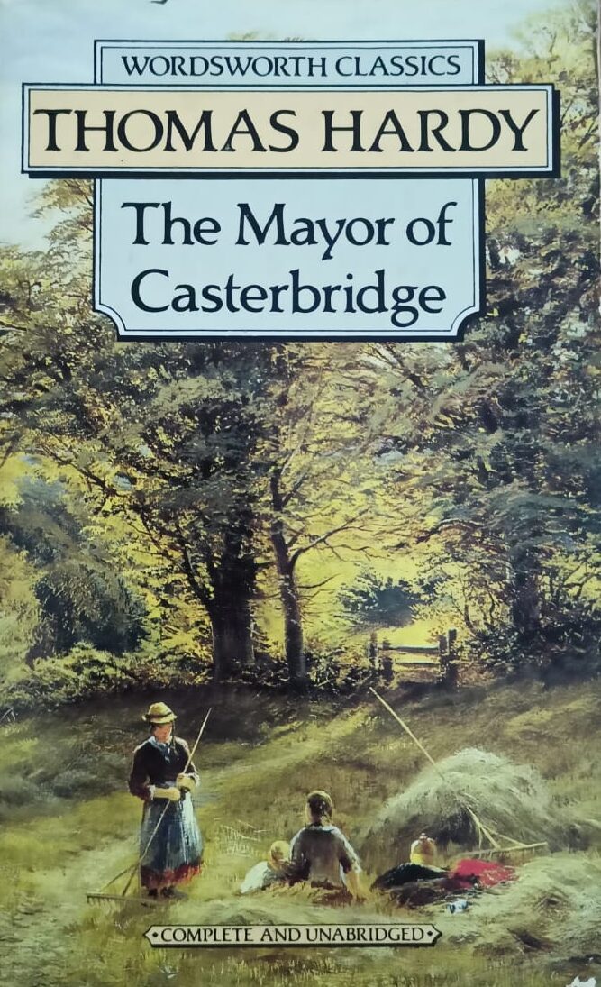 The Mayor of Casterbridge- Thomas Hardy