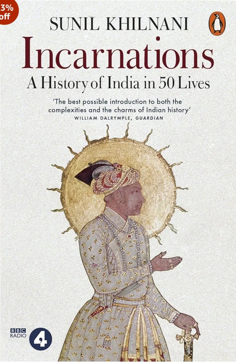Incarnations: A History of India in Fifty Lives