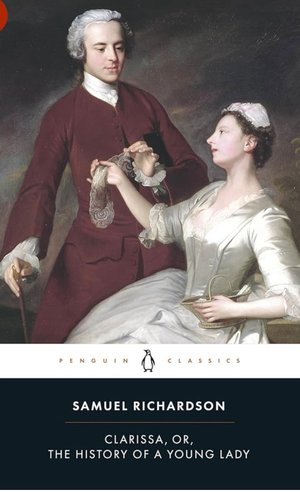 Clarissa or The history of a young lady